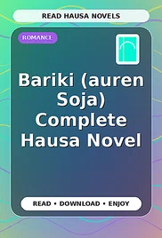 Bariki (auren Soja) Complete Hausa Novel