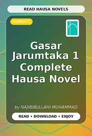 Gasar Jarumtaka 1 Complete Hausa Novel