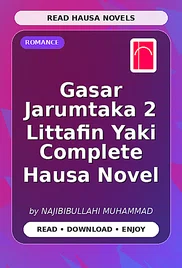Gasar Jarumtaka 2 Littafin Yaki Complete Hausa Novel