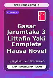 Gasar Jarumtaka 3 Littafin Yaki Complete Hausa Novel