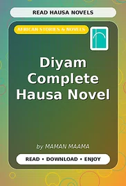 Diyam Complete Hausa Novel