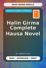 Halin Girma Complete Hausa Novel