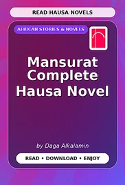 Mansurat Complete Hausa Novel