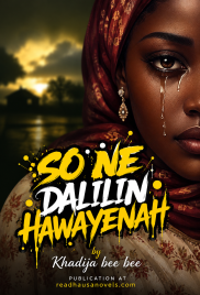 SO NE DALILIN HAWAYENAH by Khadija bee bee