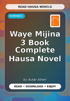 Waye Mijina 3 Book Complete Hausa Novel