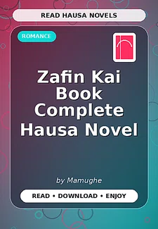 Zafin Kai Book Complete Hausa Novel