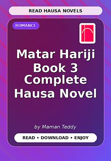 Matar Hariji Book 3 Complete Hausa Novel