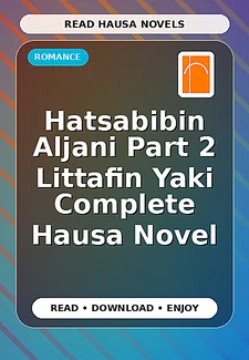 Hatsabibin Aljani Part 2 Littafin Yaki Complete Hausa Novel