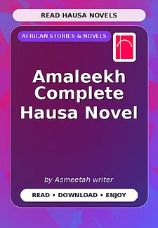 Amaleekh Complete Hausa Novel