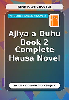 Ajiya a Duhu Book 2 Complete Hausa Novel