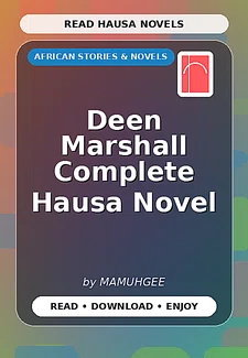 Deen Marshall Complete Hausa Novel