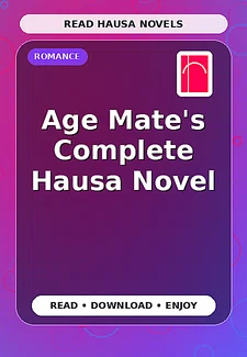 Age Mate's Complete Hausa Novel