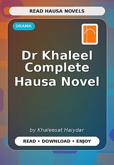 Dr Khaleel Complete Hausa Novel