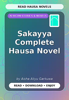 Sakayya Complete Hausa Novel