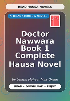 Doctor Nawwara Book 1 Complete Hausa Novel