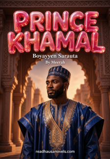 PRINCE KHAMAL Boyayyen Sarauta By Meerah