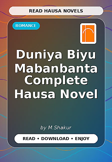 Duniya Biyu Mabanbanta Complete Hausa Novel