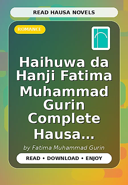 Haihuwa da Hanji Fatima Muhammad Gurin Complete Hausa Novel