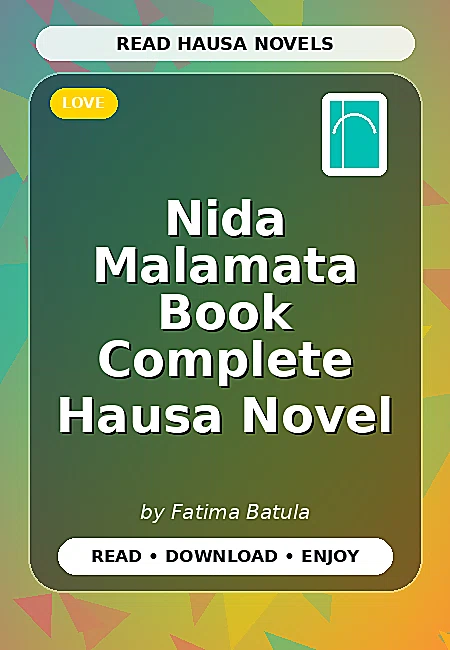 Nida Malamata Book Complete Hausa Novel