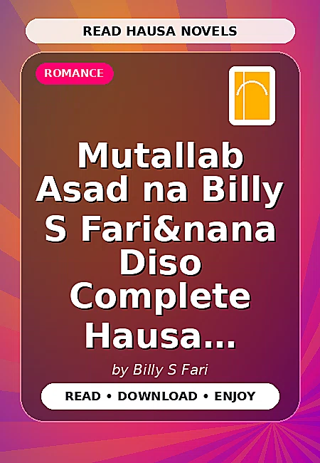 Mutallab Asad na Billy S Fari&nana Diso Complete Hausa Novel