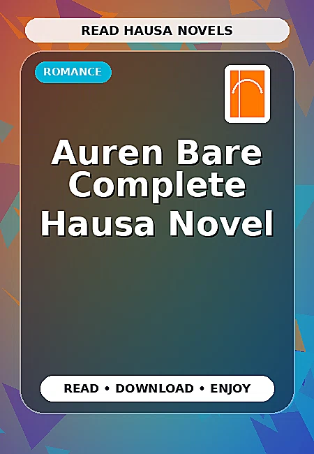 Auren Bare Complete Hausa Novel