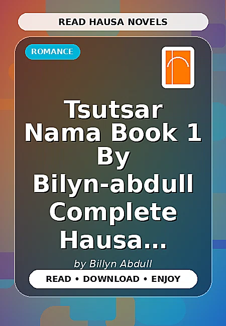 Tsutsar Nama Book 1 By Bilyn-abdull Complete Hausa Novel