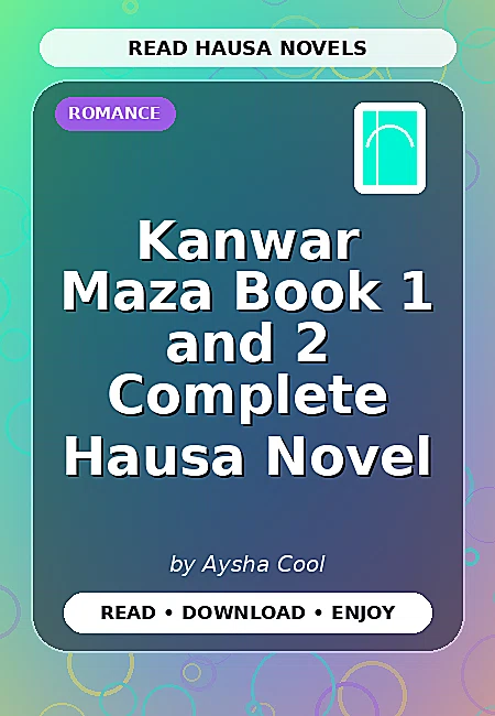 Kanwar Maza Book 1 and 2 Complete Hausa Novel