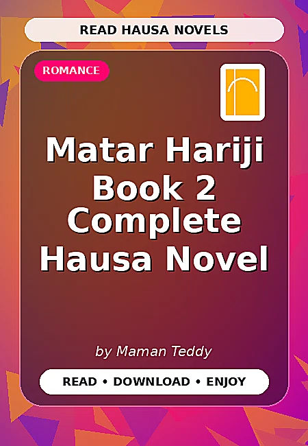 Matar Hariji Book 2 Complete Hausa Novel