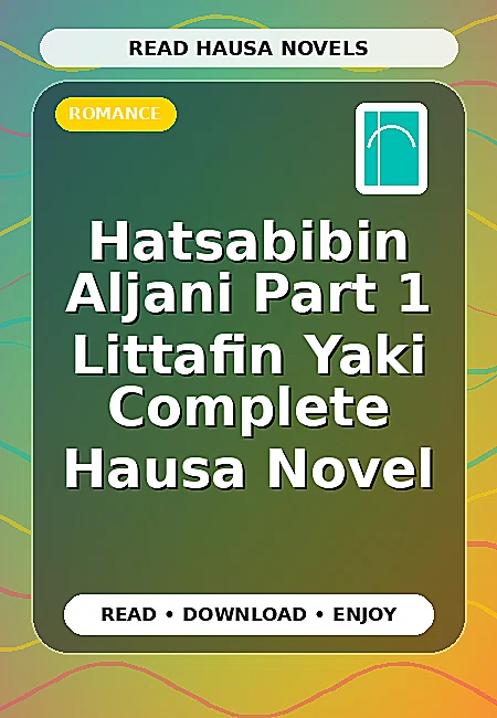 Hatsabibin Aljani Part 1 Littafin Yaki Complete Hausa Novel