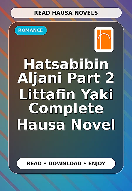Hatsabibin Aljani Part 2 Littafin Yaki Complete Hausa Novel