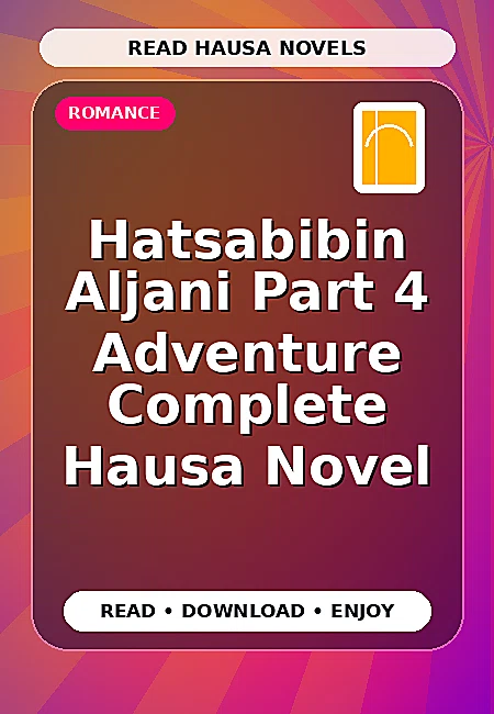 Hatsabibin Aljani Part 4 Adventure Complete Hausa Novel