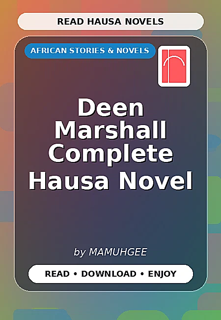 Deen Marshall Complete Hausa Novel