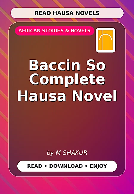 Baccin So Complete Hausa Novel