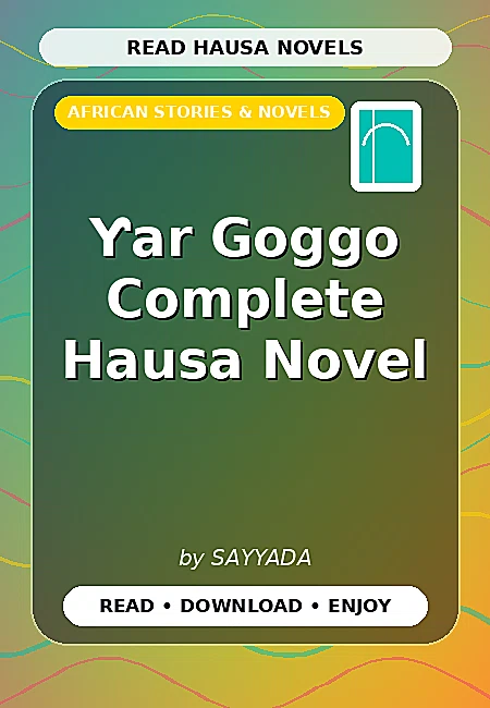 Ƴar Goggo Complete Hausa Novel
