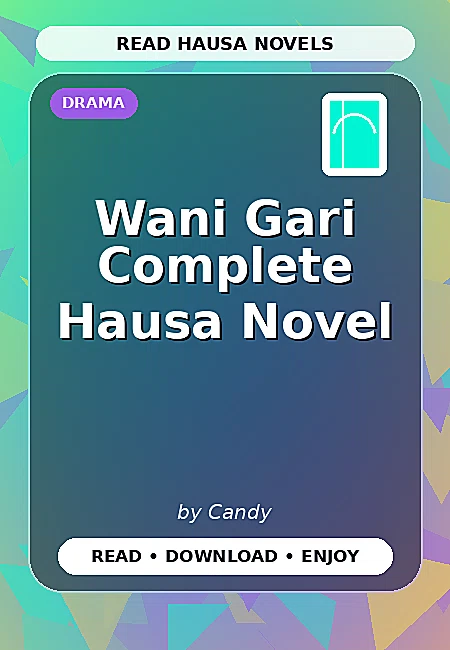 Wani Gari Complete Hausa Novel