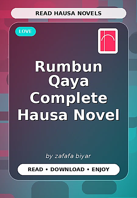 Rumbun Qaya Complete Hausa Novel