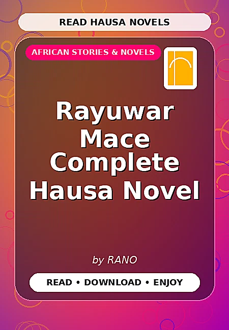 Rayuwar Mace Complete Hausa Novel