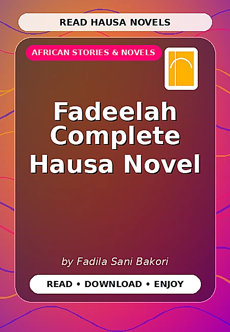 Fadeelah Complete Hausa Novel