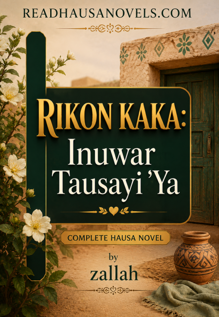 RIKON KAKA Inuwar Tausayi by zallah