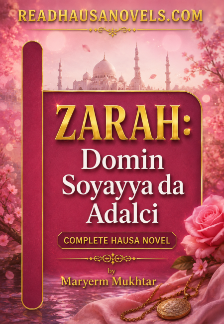 ZARAH Domin Soyayya da Adalci by Maryerm Mukhtar